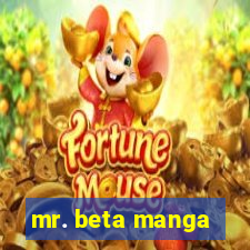 mr. beta manga